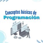 Conceptos básicos de programación