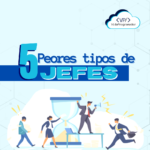 5 Peores tipos de jefes con los que me he encontrado